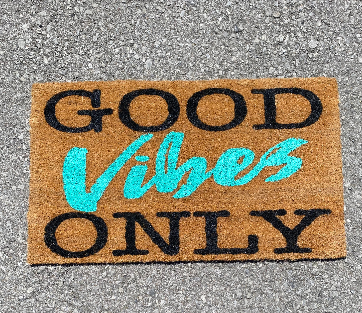 Good Vibes Only Doormat